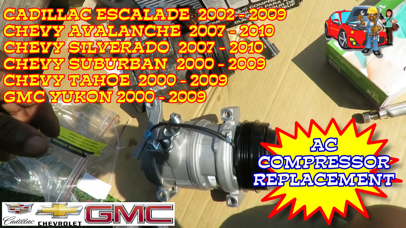 2002-2009 Cadillac Escalade AC Compressor Replacement