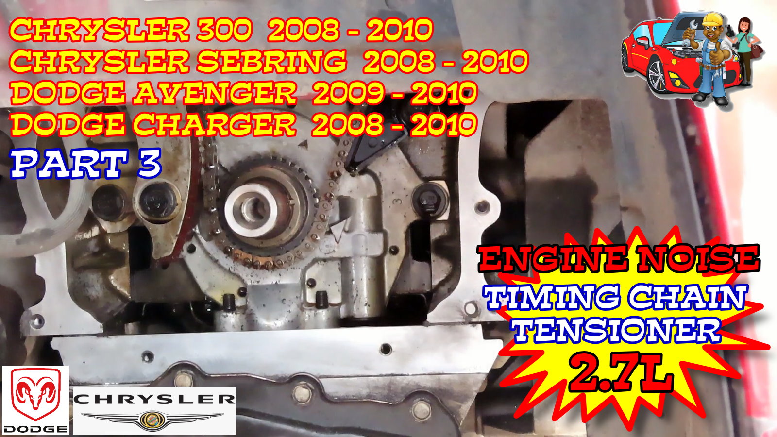 Chrysler Sebring 300 Dodge Avenger Charger Timing Cover Timing Chain Tensioner Replacement - Part 3
