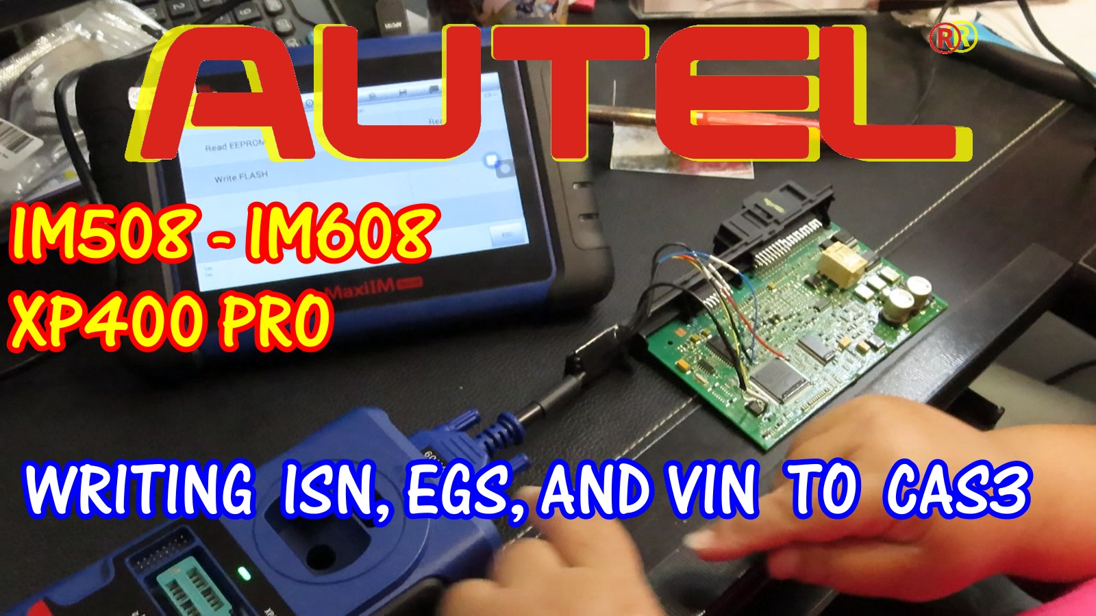Autel IM508 IM608 XP400 PRO Writing The EGS ISN, And VIN Into A CAS3