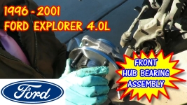 1996-2001 Ford Explorer Front Hub Wheel Bearing Replacement