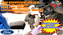 Ford Expedition F150 F250 Lincoln Navigator Front Brakes Rotors Wheel Bearing Replacement