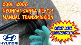 2001-2006 Hyundai Santa Fe Right Axle Shaft Replacement