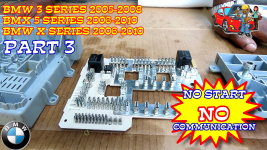 BMW 325i 325xi 330i 330xi  525i 525xi 530i 530xi X3 X5 Cranks No Start And No Communication - Part 3