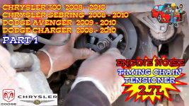 Chrysler Sebring 300 Dodge Avenger Charger Timing Cover Timing Chain Tensioner Replacement - Part 1