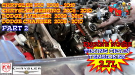 Chrysler Sebring 300 Dodge Avenger Charger Timing Cover Timing Chain Tensioner Replacement - Part 2