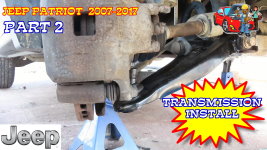 Jeep Patriot CVT Transmission Installation 2007-2017 Part 2