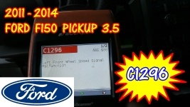 2011-2014 Ford F150 Pickup C1296 Wheel Speed Left Front Signal Fault